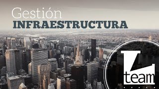 Gestión de la Infraestructura [upl. by Elmore]