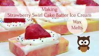 Making Strawberry Swirl Cake Batter Ice Cream Wax Melts [upl. by Zetnas]