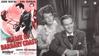 Flame of Barbary Coast I American Drama Film 1945 I John WayneAnn DvorakJoseph Schildkraut [upl. by Ylirama]