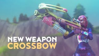 NEW WEAPON CROSSBOW Fortnite Battle Royale [upl. by Miuqaoj]