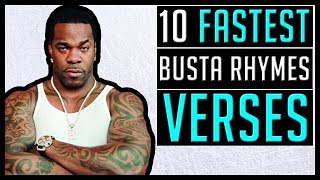 10 FASTEST Busta Rhymes Verses [upl. by Rebe]