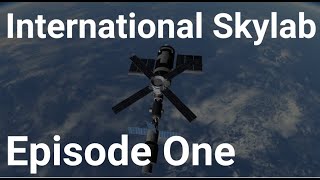 International Skylab  Episode 1  If History Had Gone Differently Kerbal Space Program  RSSRO [upl. by Ahtiekal]