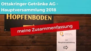 Ottakringer Getränke AG  Hauptversammlung 2018  meine Zusammenfassung [upl. by Acirem]