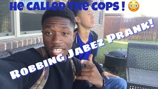 4K1K YOU GOT ROBBED PRANK ON JABEZ HE CALLED THE COPS [upl. by Editha]