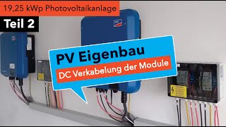 32  PV Anlage Eigenheim  GAK Montage und Verdrahtung  Installationsbeispiel aus der Praxis [upl. by Porett597]