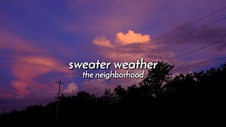 The Neighborhood  Sweater Weather  1 Hour Loop [upl. by Eba390]