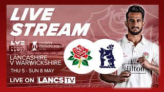 🔴 LIVE STREAM Lancashire vs Warwickshire  LV County Championship  Day 1 [upl. by Llennahc291]