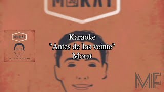 Karaoke quotAntes de los veintequot  Morat [upl. by Agretha367]