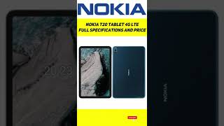 Nokia T20 Tablet 4G LTE Full Specifications  Nokia T20 Tablet Price  SHORTS  TECHNICAL SAJID [upl. by Hutton]