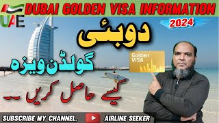 Dubai golden visa process Dubai 10 Year Golden Visa UAE Golden Visa Benefits Airline Seeker [upl. by Shanly]