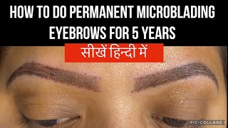 Free Learn Microblading Eyebrows  Permanent Microshading Eyebrow  Tutorial in Hindi by Nitu Kohli [upl. by Lilla]