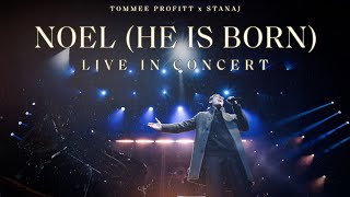 Noel He Is Born LIVE  Tommee Profitt feat Stanaj [upl. by Dnaleel67]