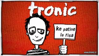 TRONIC  Hoy [upl. by Llennyl859]