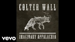 Colter Wall  Caroline Audio [upl. by Cristiona909]