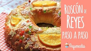 ROSCÓN DE REYES  RECETA FÁCIL  PEQUERECETAS [upl. by Moina]