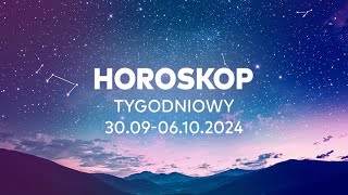 Tygodniowy horoskop od 30 września do 6 października 2024 – przewodnik dla wszystkich [upl. by Standush]