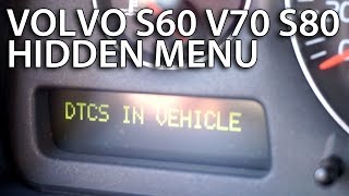 How to enter hidden DTC menu in Volvo S60 V70 XC70 S80 XC90 diagnostic service mode [upl. by Trab]