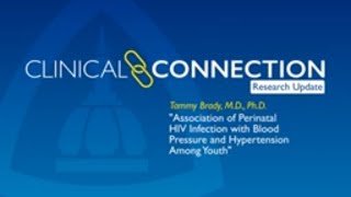 Association of Perinatal HIV Infection with Blood Pressure and Hypertension Among Youth [upl. by Aramaj]