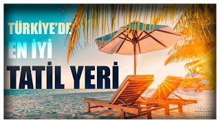 TÜRKİYEDE YAZ TATİLİ YAPILACAK EN İYİ 20 TATİL YERİ  Fethiye Bodrum Marmaris Çeşme Datça [upl. by Vevina]