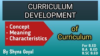 Curriculum Development What is curriculumConcept and Characteristics of Curriculum [upl. by Iemaj]