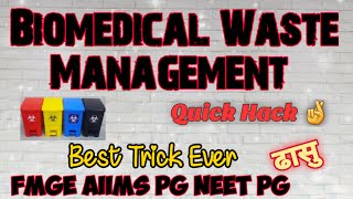 Biomedical Waste Management Made Easy  Quick Hack With Tricks  Neet pg [upl. by Bearnard840]