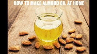 How to make almond oil at home [upl. by Arevle426]