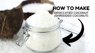 How To Make Desiccated Coconut Dried Shredded Coconut [upl. by Bringhurst]