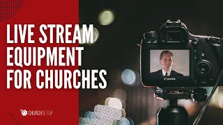 What is Needed to Live Stream Church Services in 2020 [upl. by Abagael590]