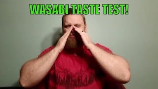 Wasabi Taste Test  2018 [upl. by Wolpert]