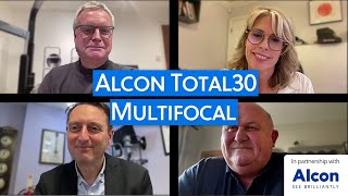 Meeting the needs of presbyopic patients  The Alcon Total30 Multifocal roundtable [upl. by Mcbride]