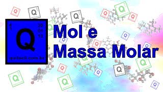 Mol e Massa Molar [upl. by Robert]