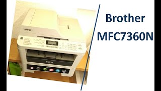 Brother MFC7360N Produktvorstellung [upl. by Croydon517]