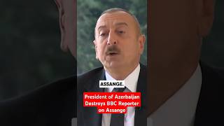 President of Azerbaijan Destroys BBC Reporter on Assange [upl. by Eltsyek]