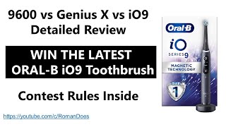 OralB 9600 vs Genius X vs iO9 Detailed Review Full Version [upl. by Enelhtak]