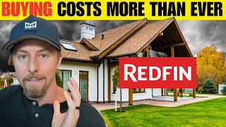 New REDFIN Data Reveals Housing Market JUST Got More Expensive What you need to know [upl. by Suoirtemed31]