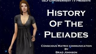 History of the Pleiades  Conscious Matrix Communication [upl. by Brana127]