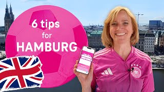 6 tips for your EM visit to Germany Hamburg [upl. by Nivled]