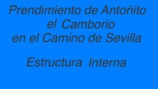 Prendimiento de Antonito el Camborio en el camino de Sevilla  Estructura Interna [upl. by Gonzalo]