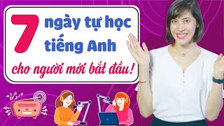 Lộ trình học tiếng Anh trong 7 ngày cho người mới bắt đầu  Tiếng Anh giao tiếp Online [upl. by Revert]