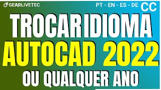 QUALQUER VERSÃO Trocar o Idioma do Autocad Mudar idioma do Autocad Alterar Idioma Autocad [upl. by Neivad632]