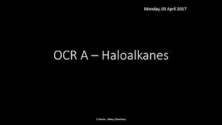 OCR A 422 Haloalkanes REVISION [upl. by Klug17]