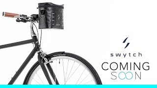 Swytch EBike Conversion Kit ➜ Now Live [upl. by Grinnell]