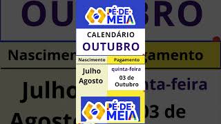 CALENDÁRIO DO PÉ DE MEIA EM OUTUBRO PAGAMENTO LIBERADO PÉ DE MEIA OUTUBRO [upl. by Marfe215]