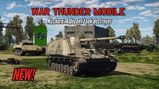 NEW Nashorn gameplay Decent tank destroyer  War Thunder Mobile [upl. by Durtschi628]