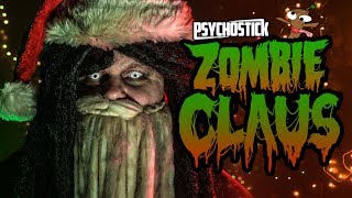 Zombie Claus  Psychostick Rob Zombie Dragula Parody [upl. by Seow664]