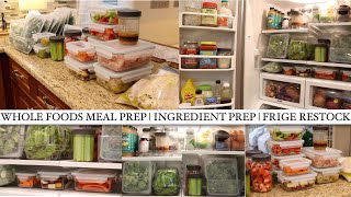 WHOLE FOODS  INGREDIENT  MEAL PREP  FRIDGE amp FREEZER [upl. by Etnauq]