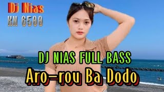 LAGU NIAS  AROROU BA DODO  DJ NIAS FULL BASS TERBARU 2024 [upl. by Sutherlan]