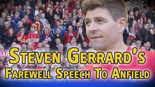 Steven Gerrards farewell speech to Anfield [upl. by Abra]