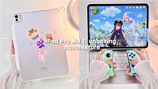 ✨ NEW M4 iPad Pro 11quot Sliver 1TB Nanotexture 💜 aesthetic unboxing 📦 paperlike｜accessories｜Genshin [upl. by Bouchard]