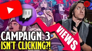 Critical Role Campaign 3 Isnt ConnectingBut Does That Matter [upl. by Azeria]